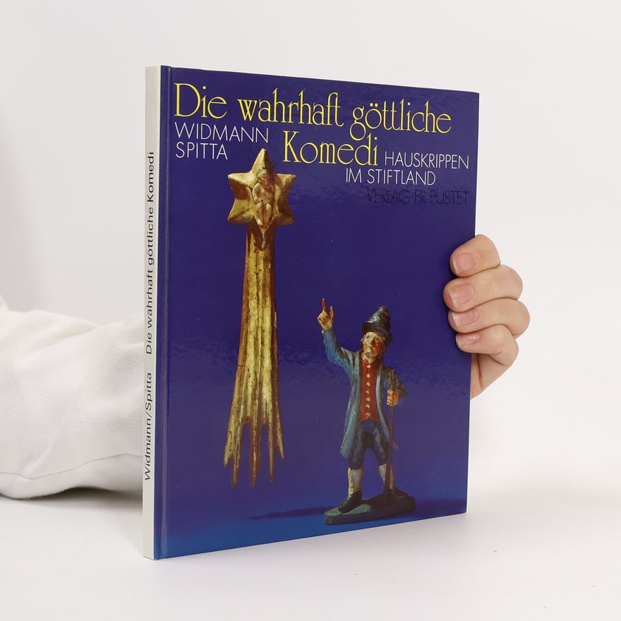 Werner August Widmann Die wahrhaft göttliche Komedi