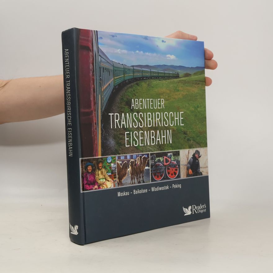 Holger Fritzsche Abenteuer transsibirische Eisenbahn