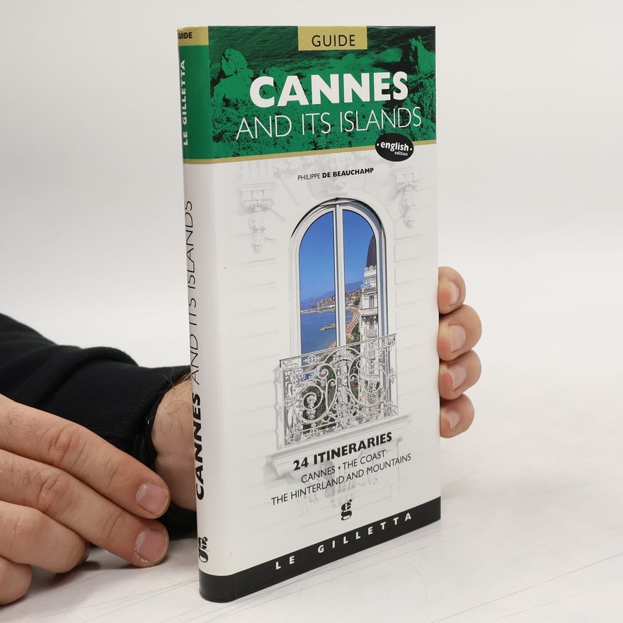 Various authors Cannes and Its Islands