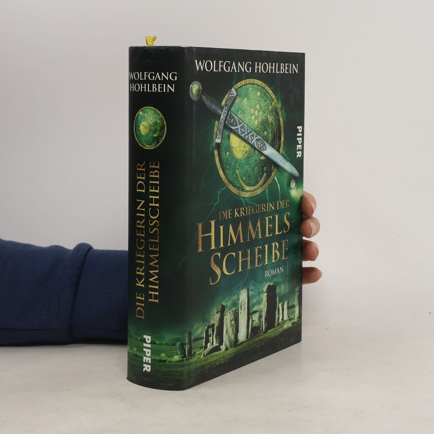 Wolfgang Hohlbein Die Kriegerin der Himmelsscheibe