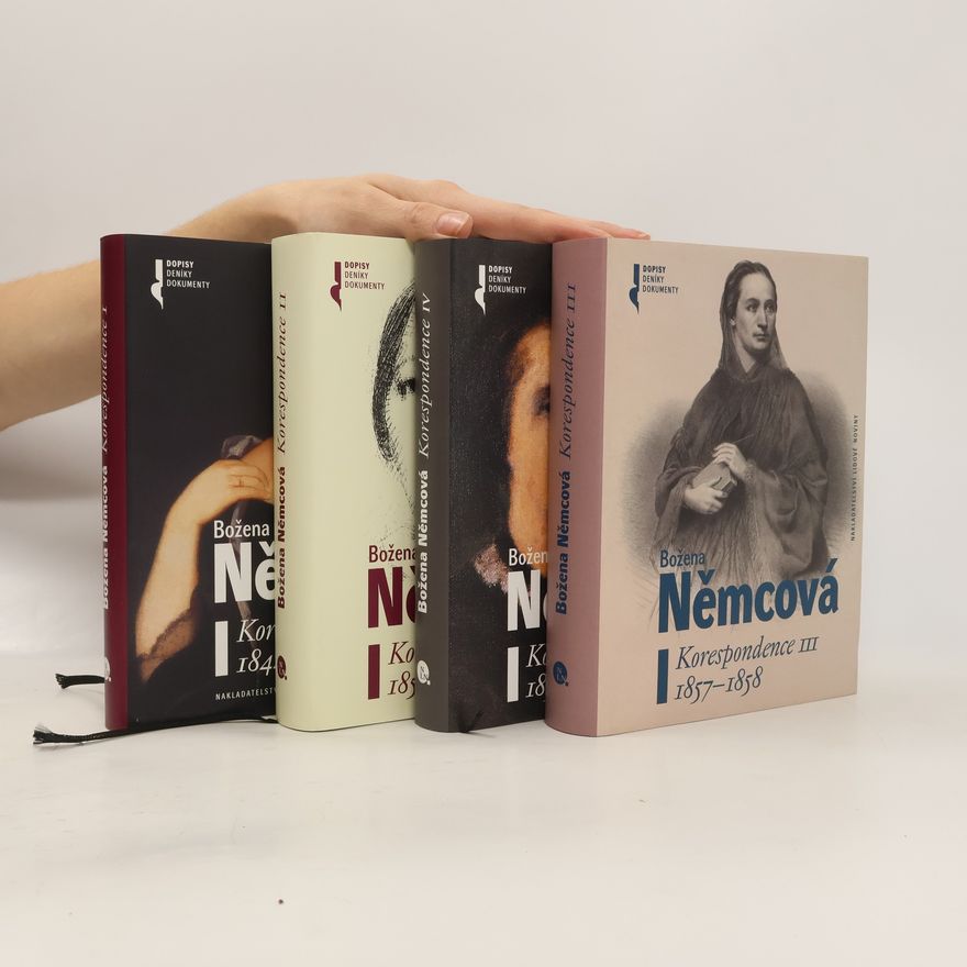Božena Němcová Božena Němcová. Korespondence I-IV