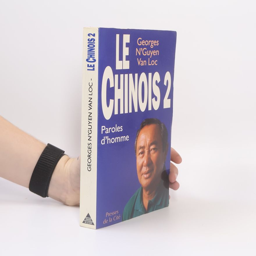 Georges N'Nguyen Van Loc Le Chinois 2