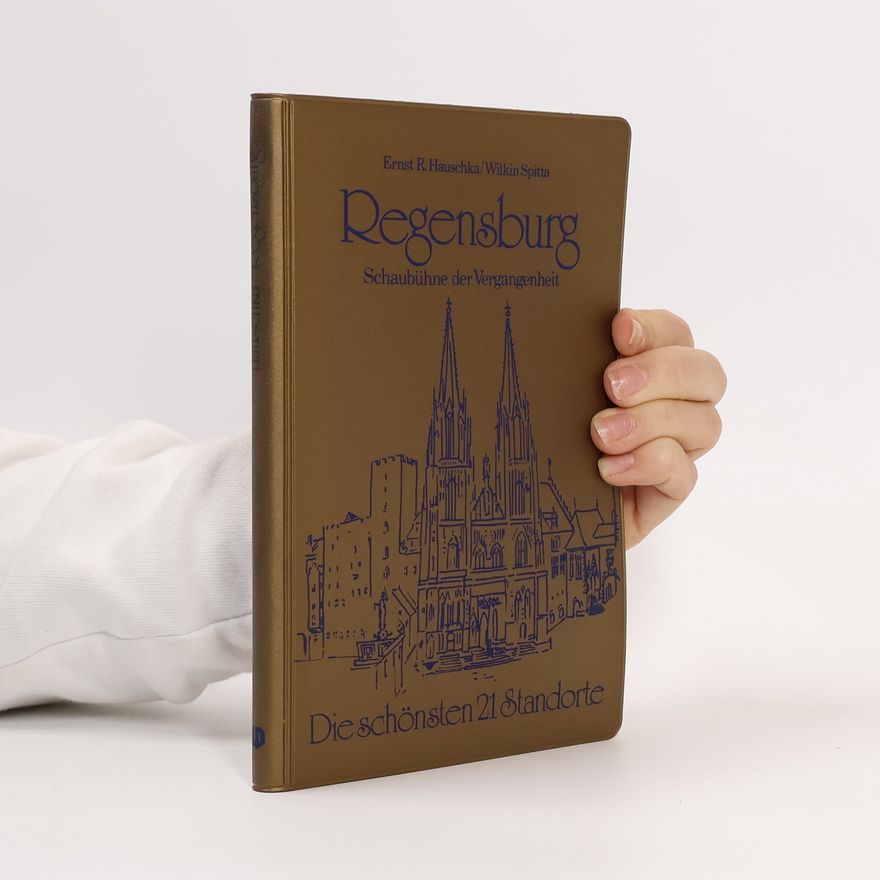 Ernst R. Hauschka Regensburg - Schaubühne der Vergangenheit