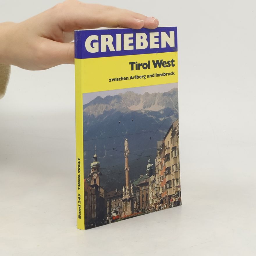 Various authors Tirol zwischen Arlberg und Innsbruck