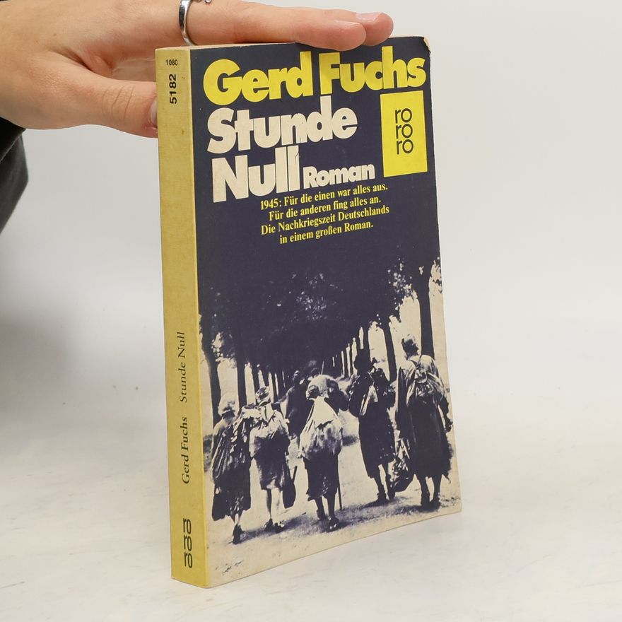 Gerd Fuchs Stunde Null