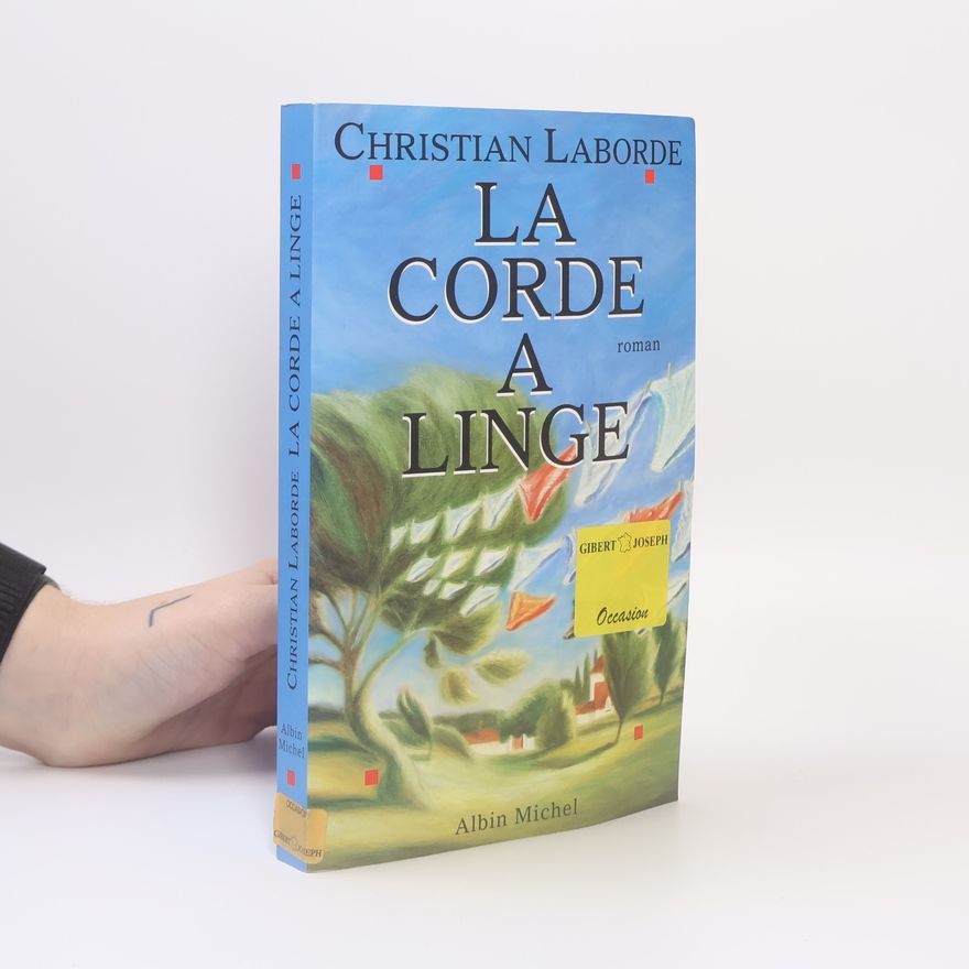 Christian Laborde La Corde à linge