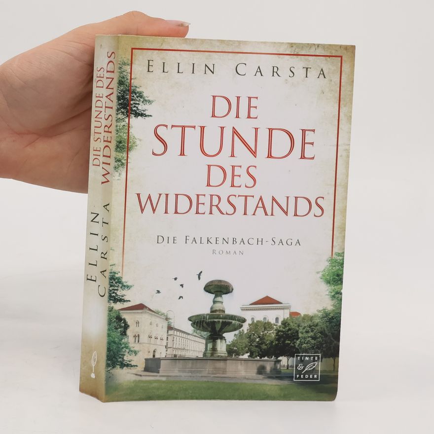 Ellin Carsta Die Stunde des Widerstands