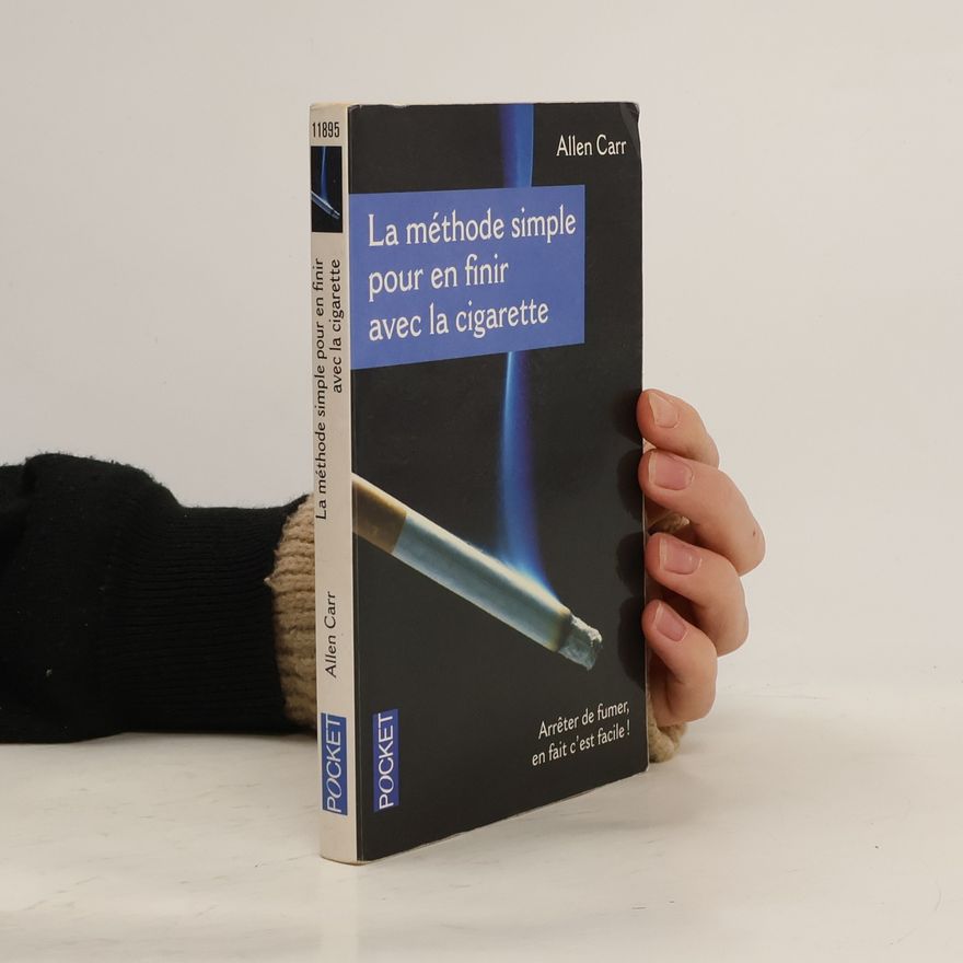 Allen Carr La méthode simple pour en finir avec la cigarette