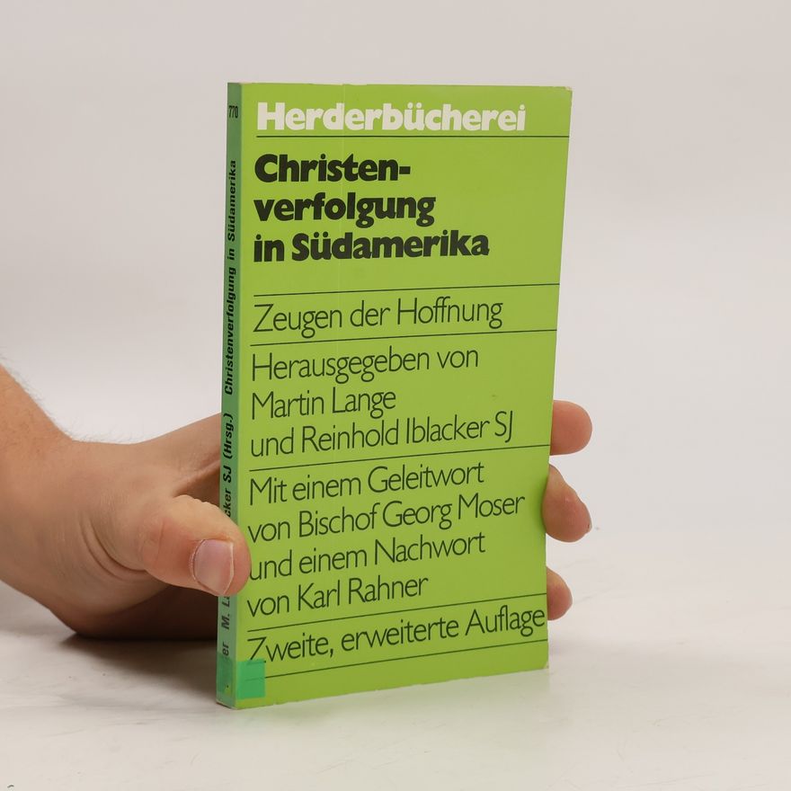 Bischof Georg Moser Herderbücherei - 770: Christenverfolgung in Südamerika