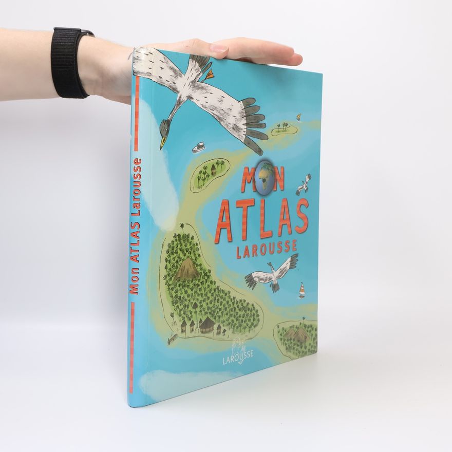 Benoît Delalandre Mon atlas Larousse