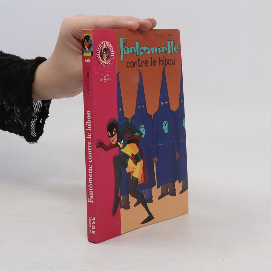 Georges Chaulet Bibliothèque Rose - 955: Fantômette contre le hibou
