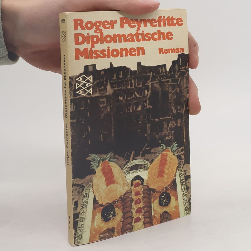 Peyrefitte Roger Diplomatische Missionen