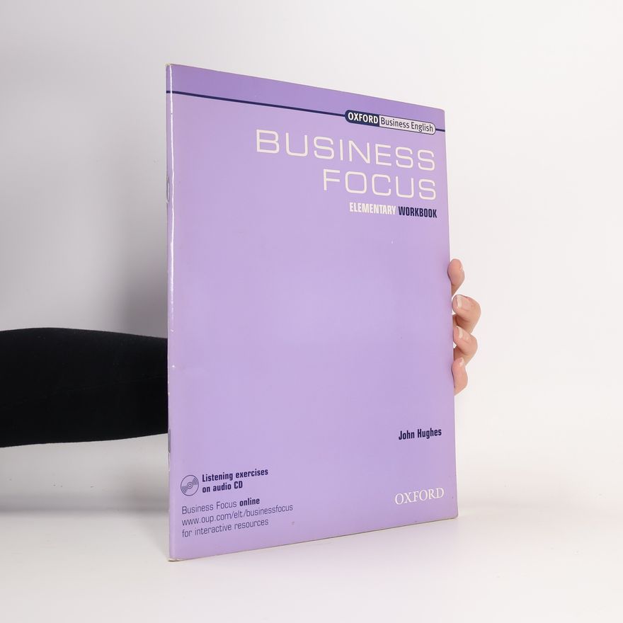 Robert MacLarty Oxford Business English: Business Focus