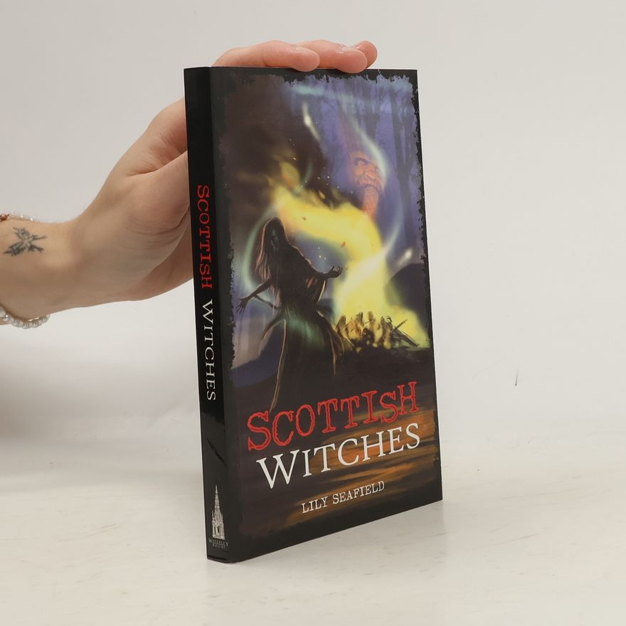 Lily Seafield Scottish Witches
