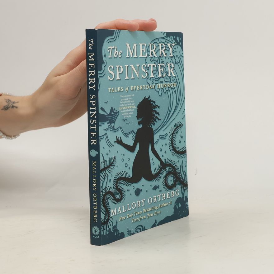Mallory Ortberg The Merry Spinster