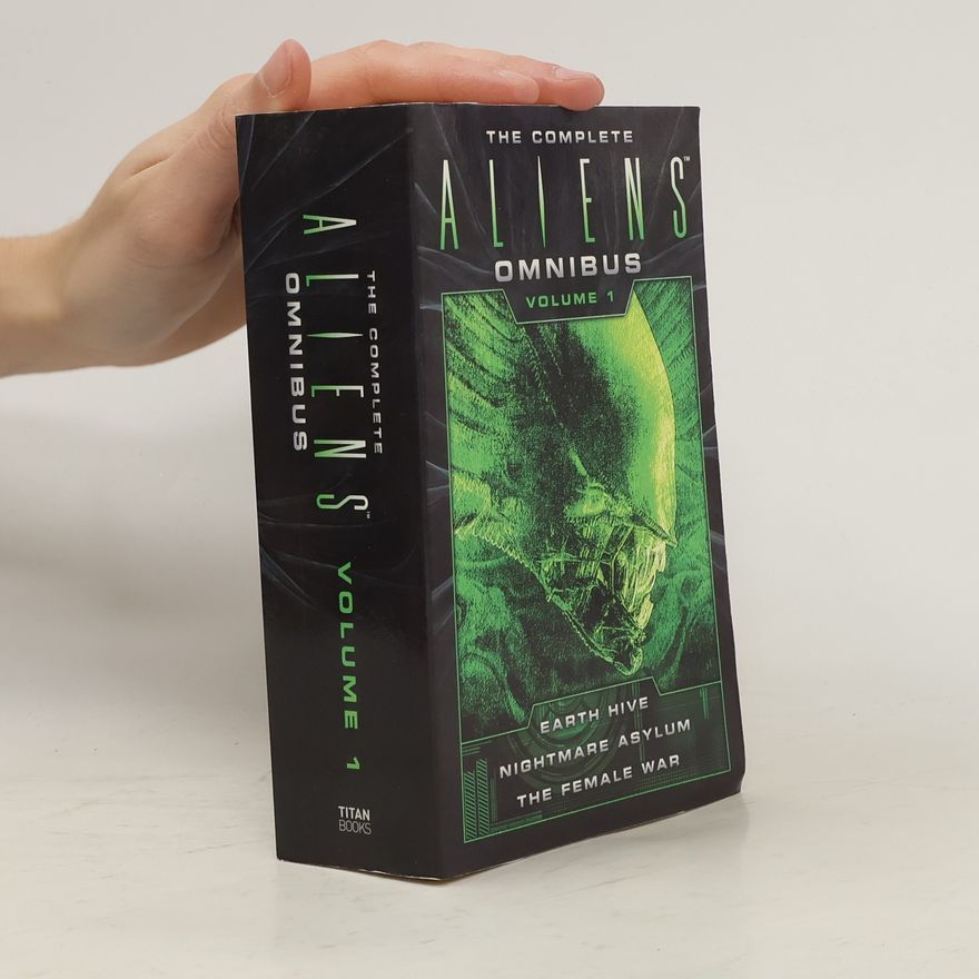 Steve Perry The Complete Aliens Omnibus. Vol.1