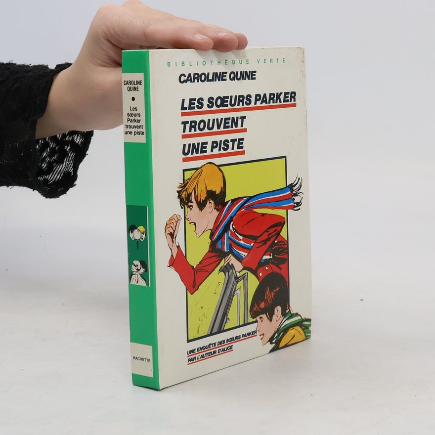 Carolyn Keene Les Sœurs Parker trouvent une piste