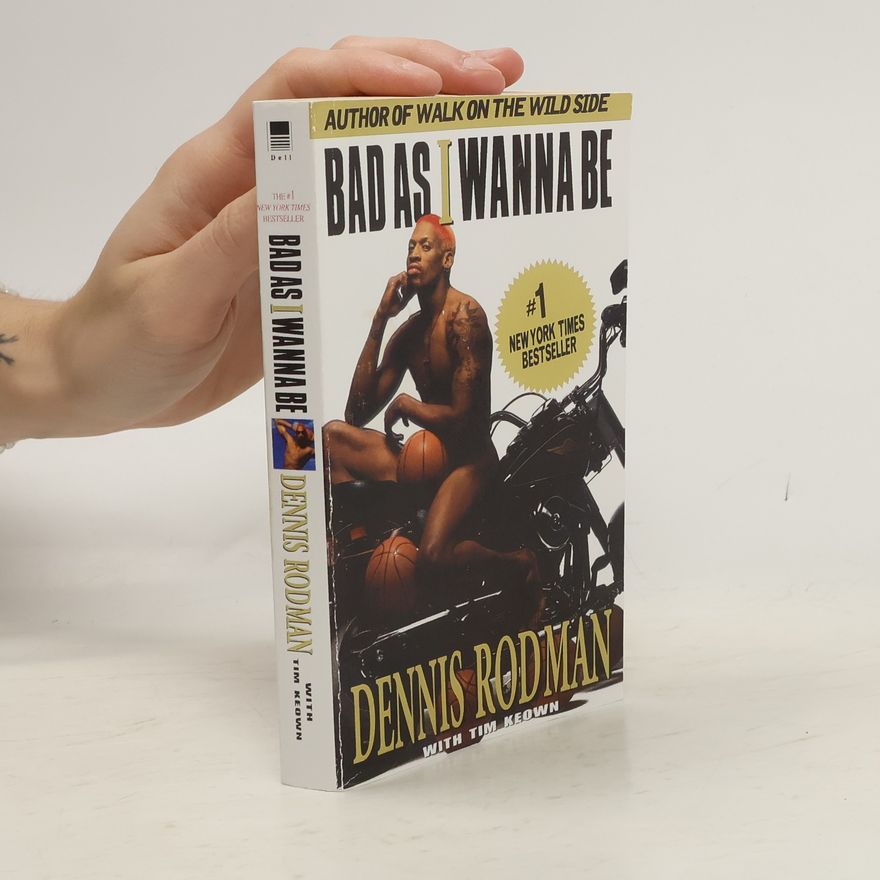 Dennis Rodman Bad as I Wanna Be