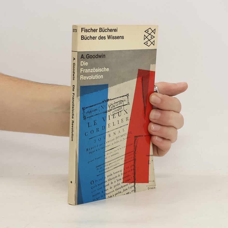 A. Goodwin Die Französische Revolution