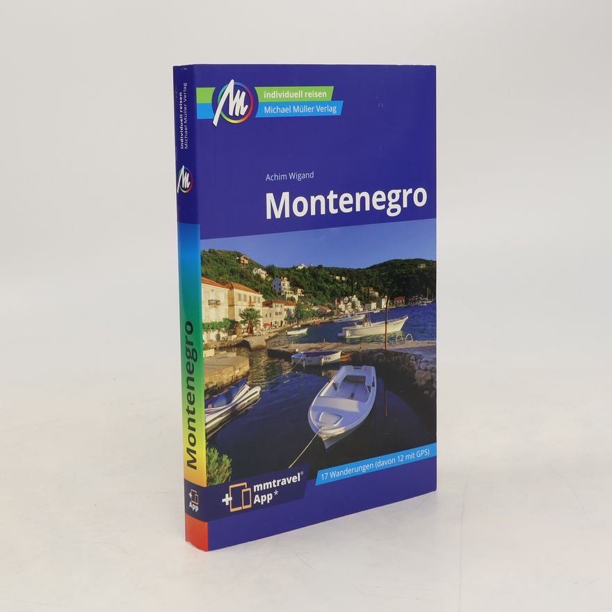 Achim Wigand Montenegro Reiseführer Michael Müller Verlag
