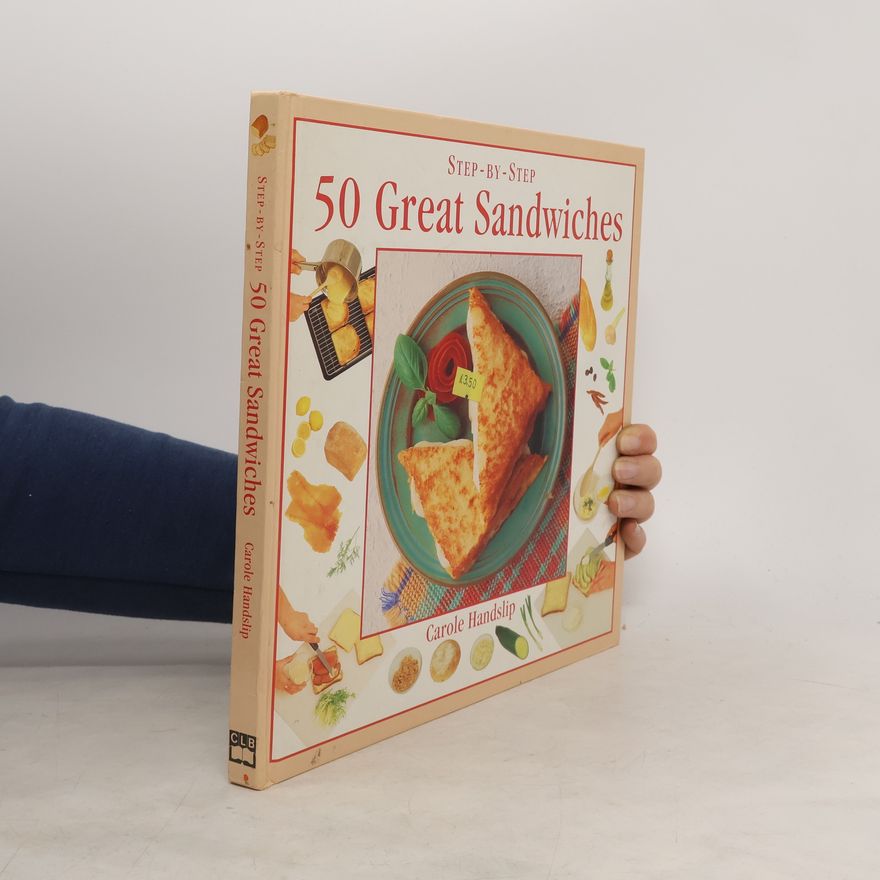Carole Handslip 50 Great Sandwiches