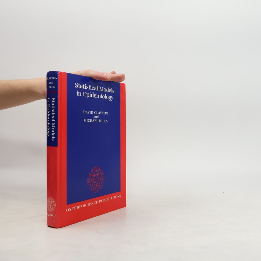 Michael Hills Statistical Models in Epidemiology