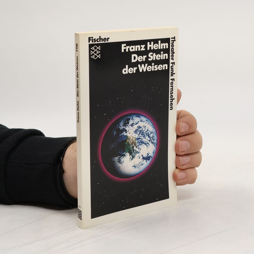 Franz Helm Theater Funk Fernsehen: Der Stein der Weisen