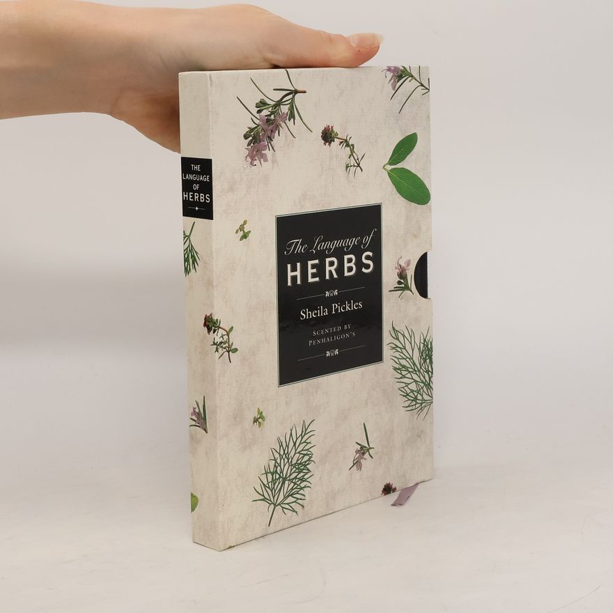 Sheila Pickles The Language of Herbs