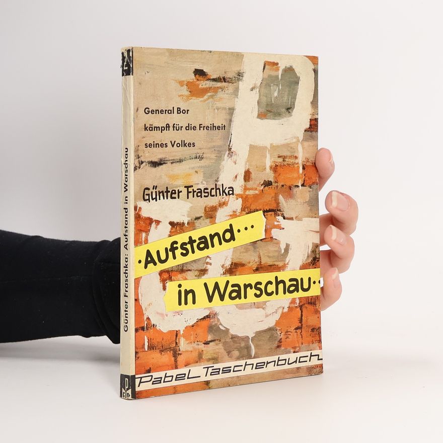 Günter Fraschka Aufstand in Warschau