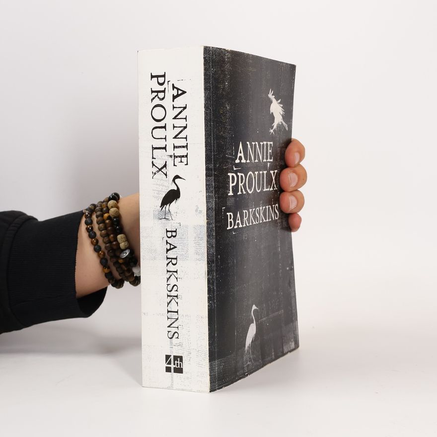 Annie Proulx Barkskins