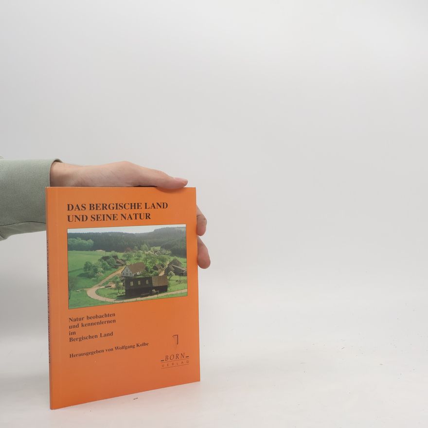 Christoph Buchen Das Bergische Land und seine Natur