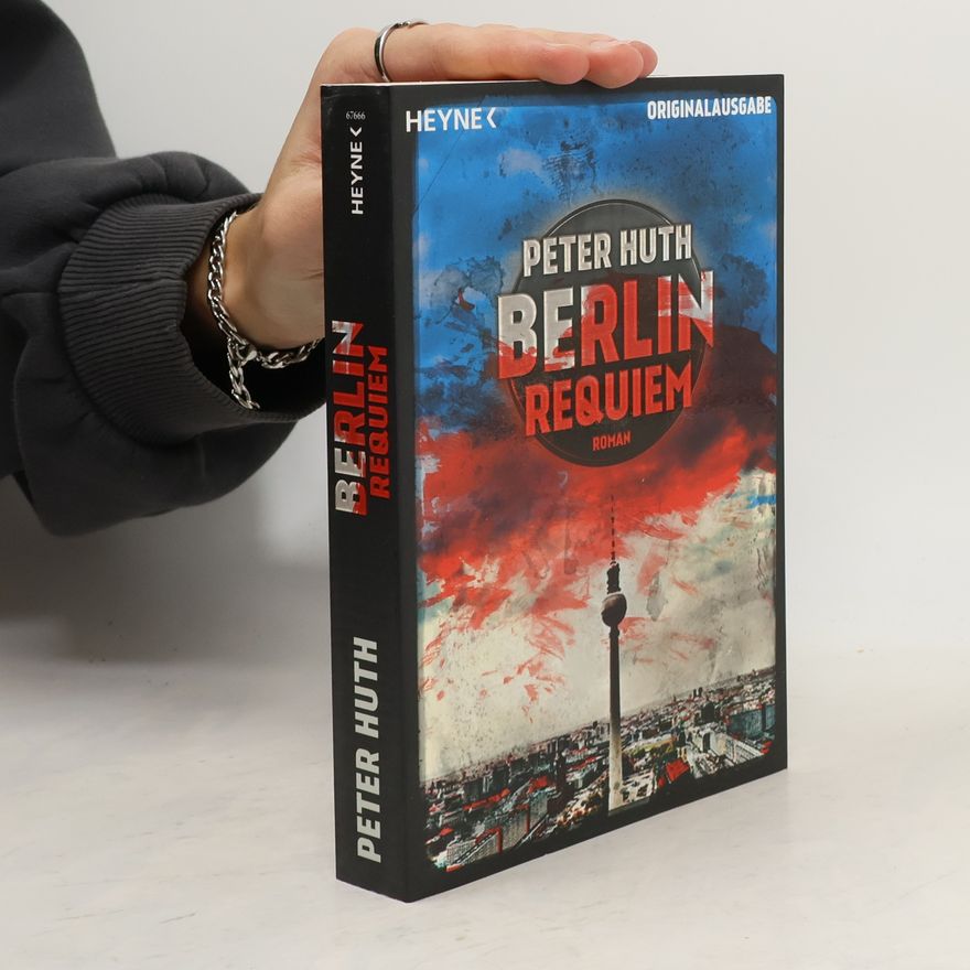 Peter Huth Berlin-Requiem