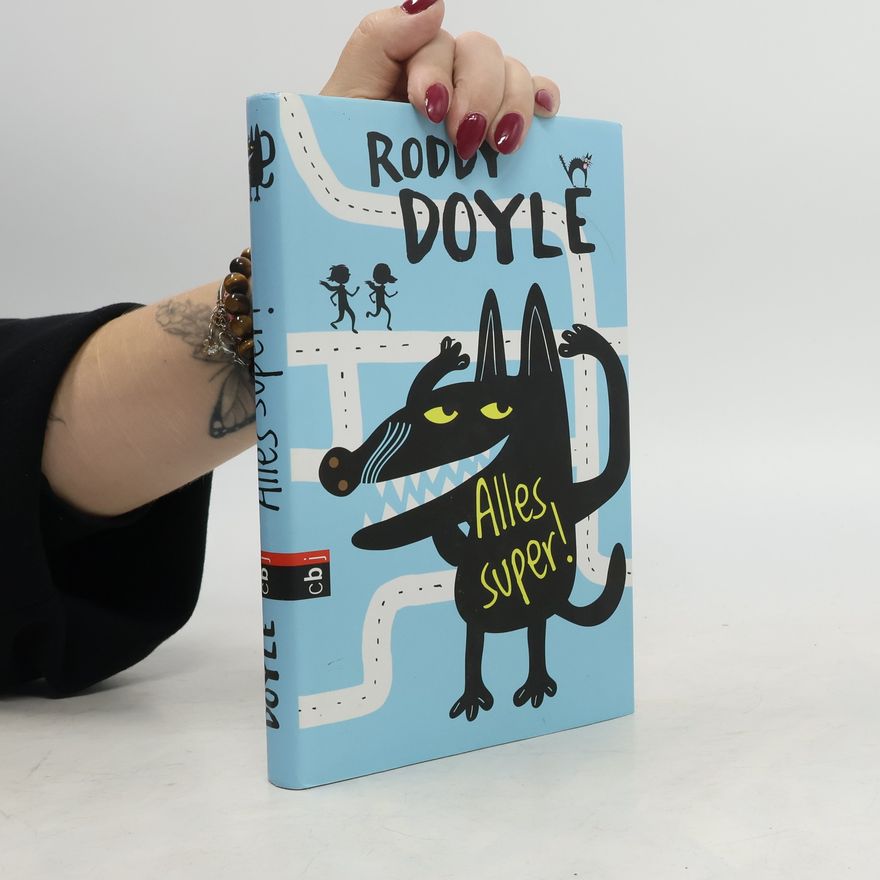 Roddy Doyle Alles super!