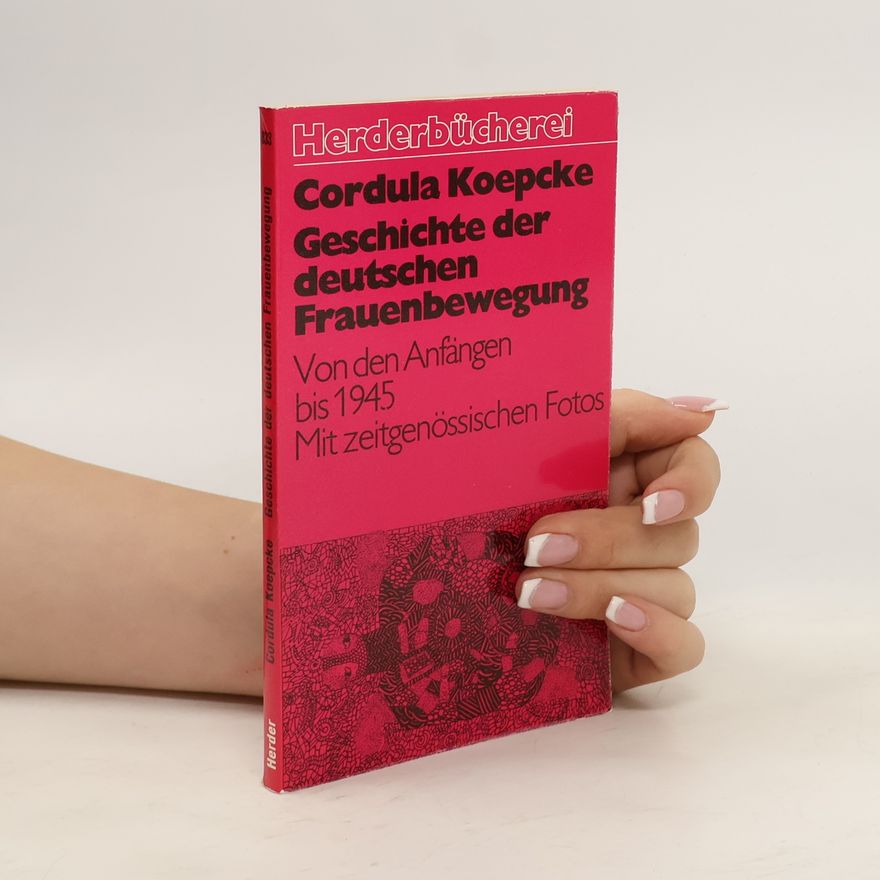 Cordula Koepcke Geschichte der deutschen Frauenbewegung