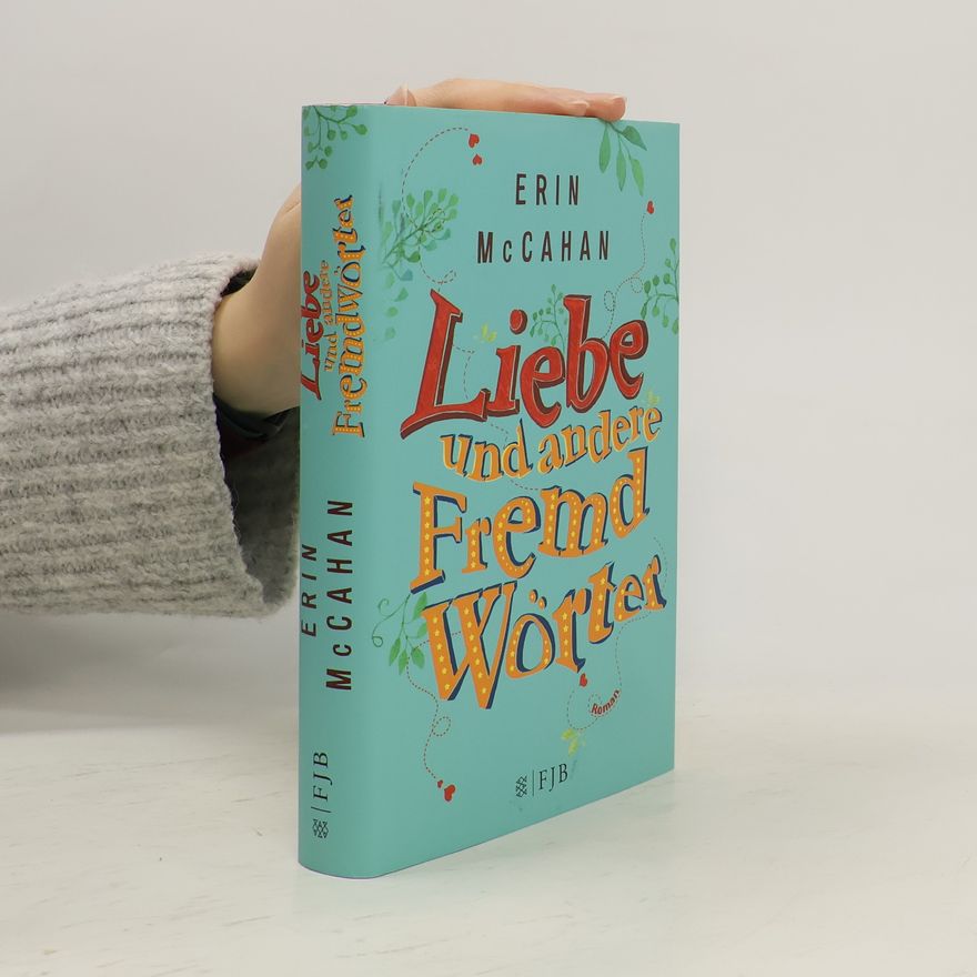 Erin McCahan Liebe und andere Fremdwörter