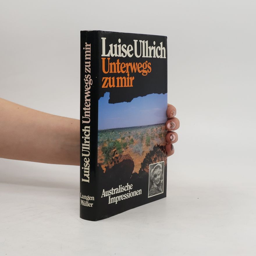 Luise Ullrich Unterwegs zu mir