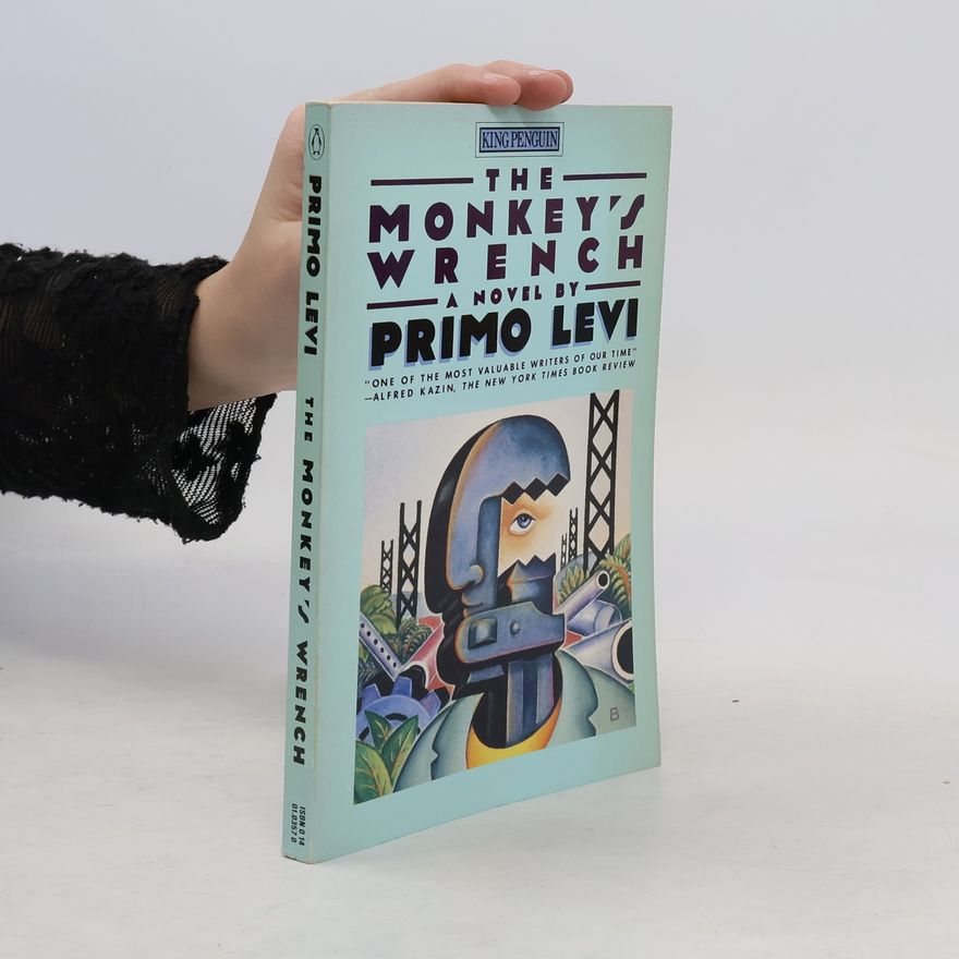 Primo Levi The Monkey's Wrench