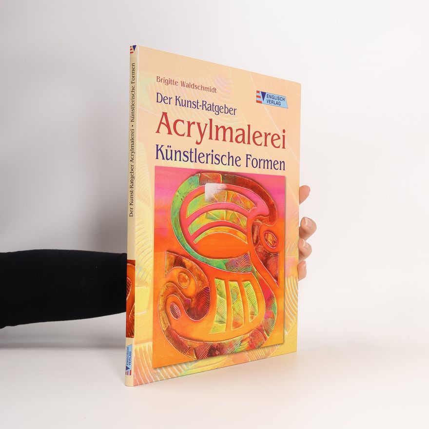 Brigitte Waldschmidt Acrylmalerei - künstlerische Formen