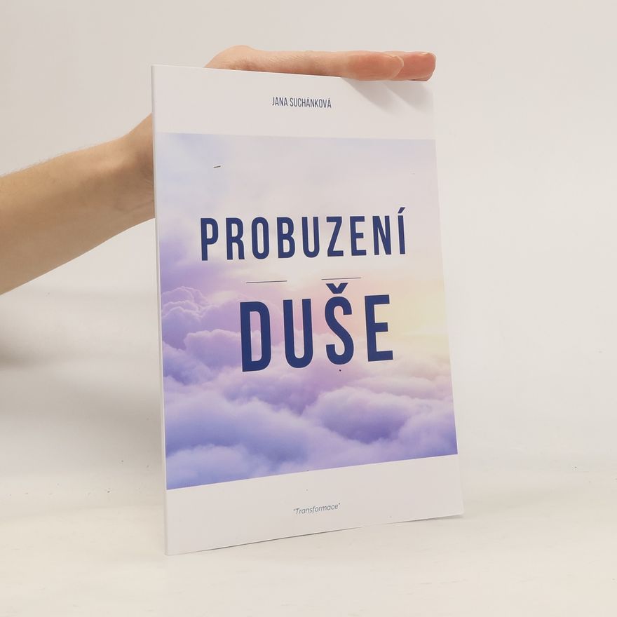 Jana Suchánková Probuzení duše