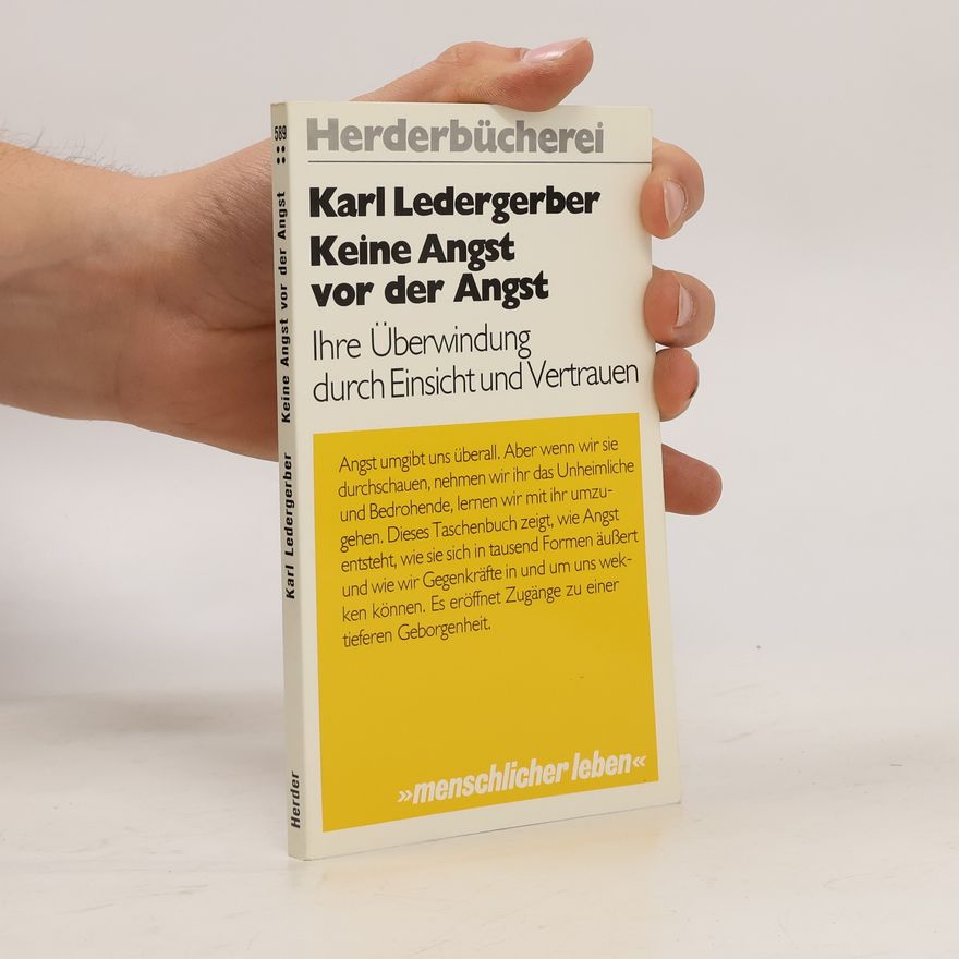 Karl Ledergerber Keine Angst vor der Angst