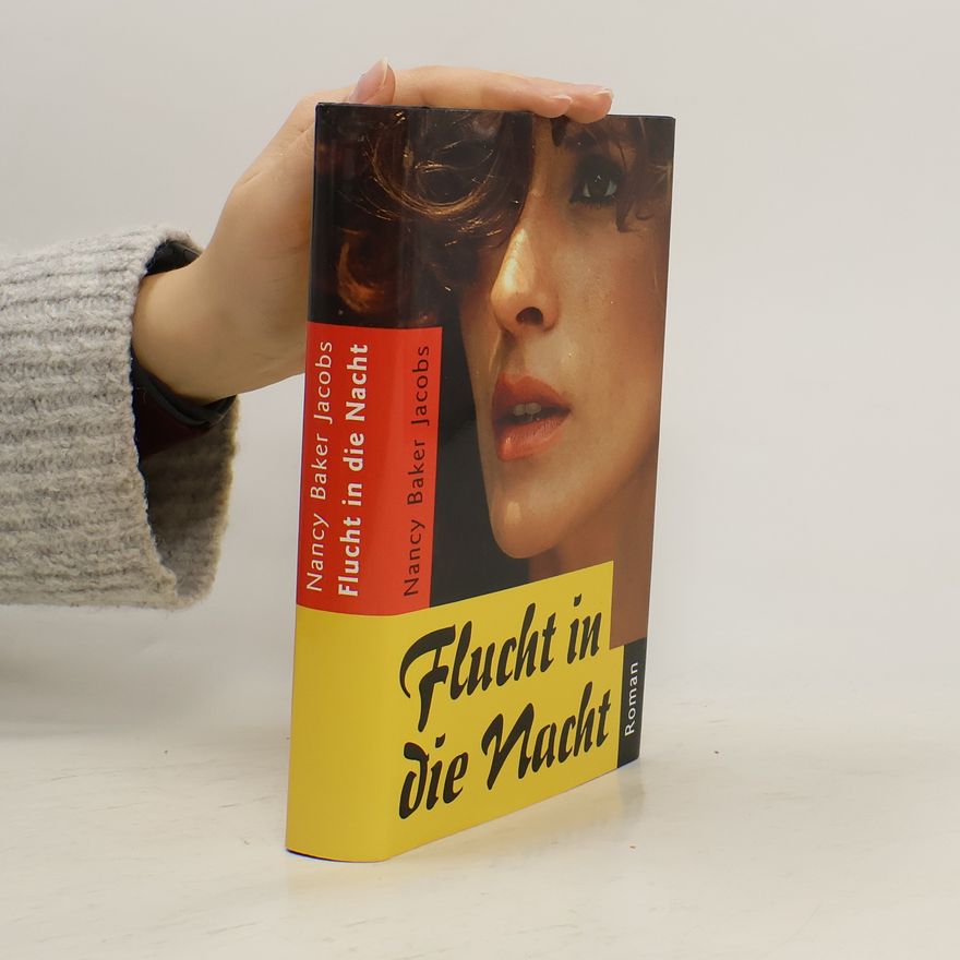 Nancy Baker Jacobs Flucht in die Nacht
