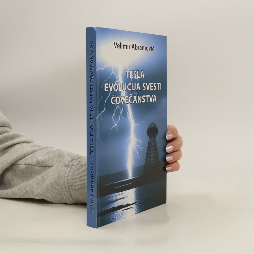 Velimir Abramovic Tesla evolucija svesti čovečanstva