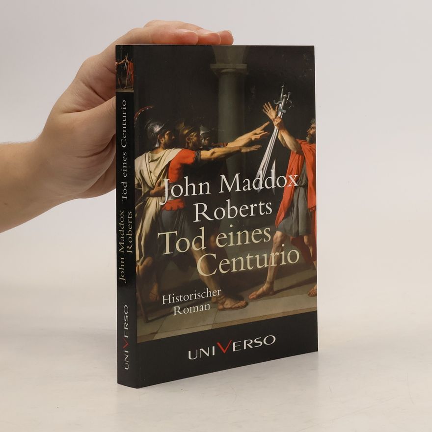 John Maddox Roberts Tod eines Centurio