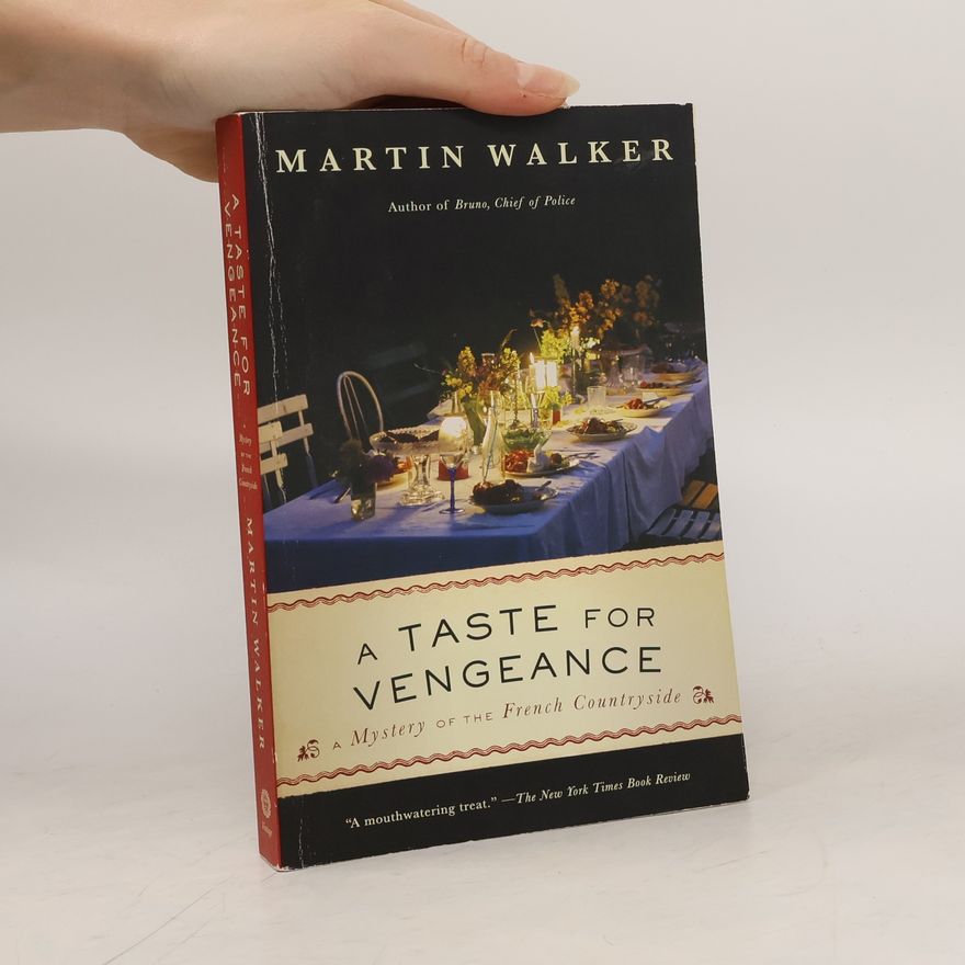 Martin Walker A Taste for Vengeance