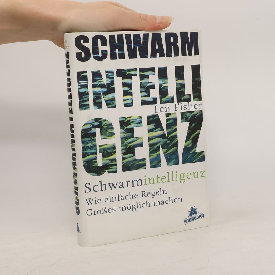 Len Fisher Schwarmintelligenz