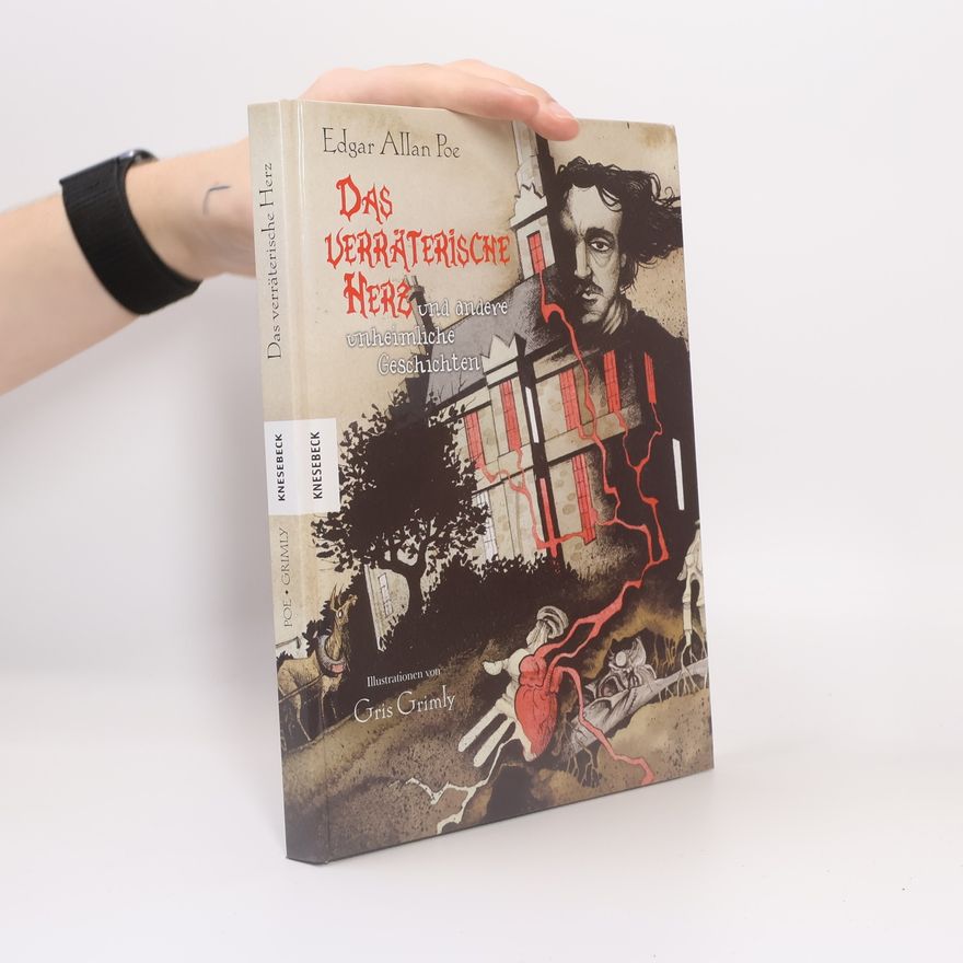 Edgar Allan Poe Das verräterische Herz und andere unheimliche Geschichten