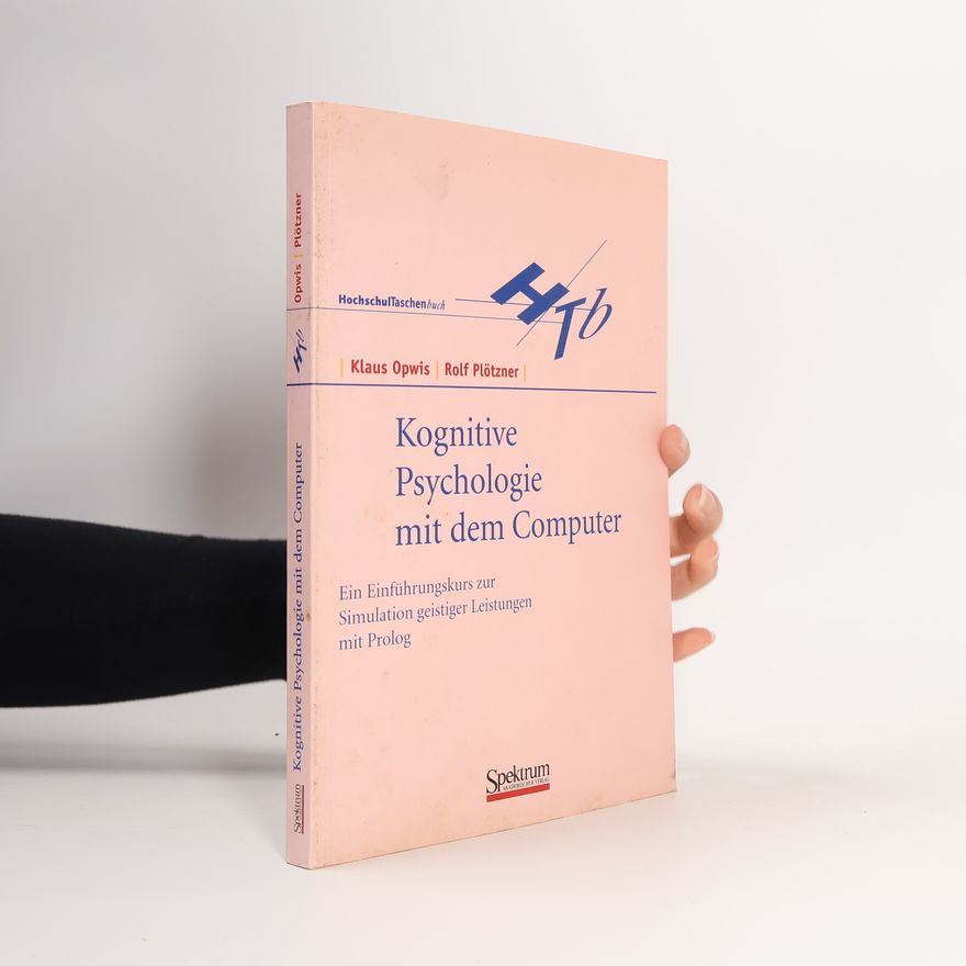 Klaus Opwis Kognitive Psychologie mit dem Computer
