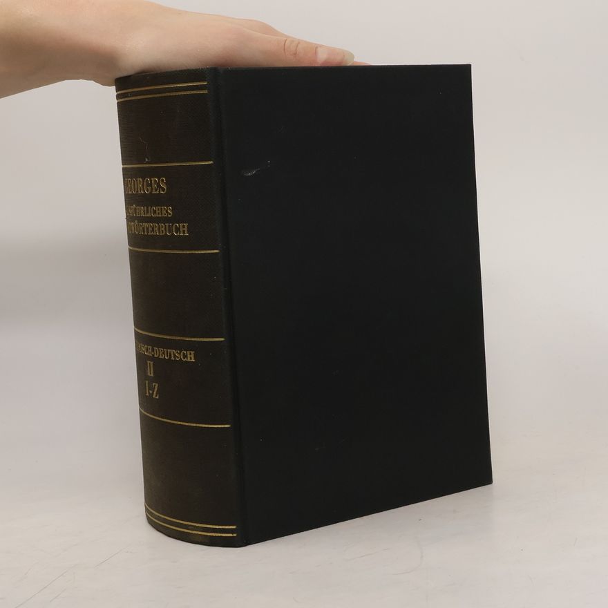 Karl Ernst Georges Lateinisch-Deutsches Handwörterbuch II