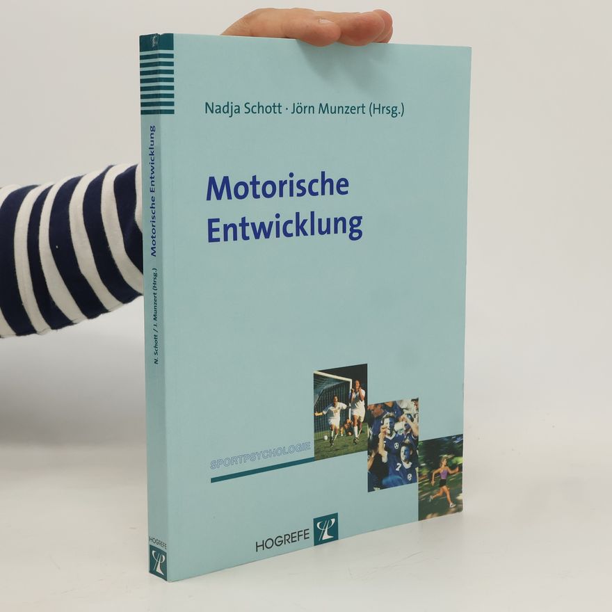 Nadja Schott Motorische Entwicklung