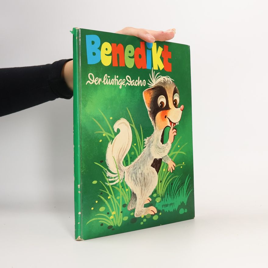 Autorenkollektiv Benedikt, der lustige Dachs